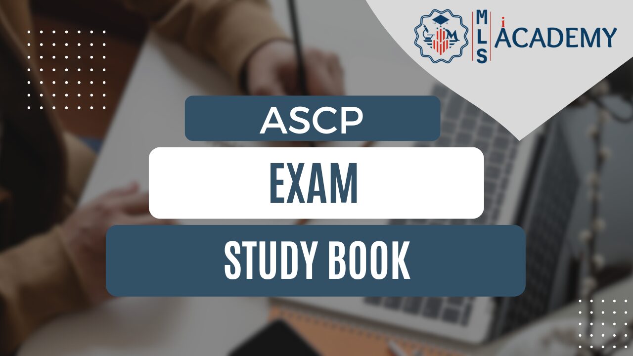 ASCP Exam Study Book by MLSiAcademy