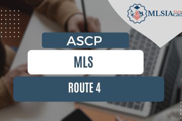ASCP MLS Route 4 by MLSIAcademy