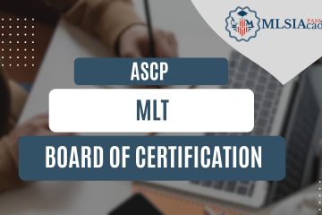 ASCP MLT Board of Certification by MLSIAcademy