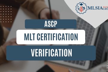 ASCP MLT Certification Verification by MLSIAcademy