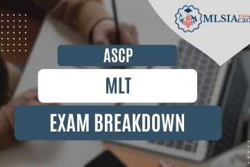 ASCP MLT Exam Breakdown by MLSIAcademy