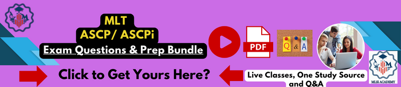 ASCP MLT Exam Questions Prep Bundle by MLSIA ASCP MLT Exam Questions Prep Bundle by MLSIA