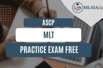 ASCP MLT Practice Exam Free by MLSIAcademy