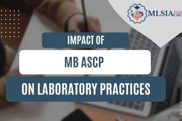 Impact of MB ASCP On Laboratory Practices by MLSIAcademy