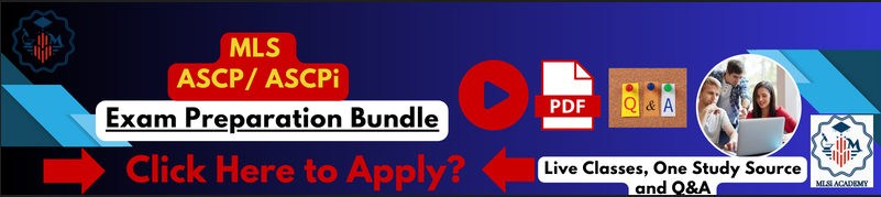 MLS ASCP ASCPi FAQs Preparation Course by MLSIA 2 MLS ASCP FAQ