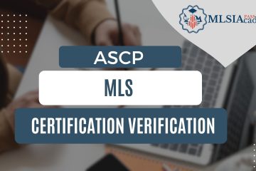 MLS ASCP Certification Verification by MLSIAcademy