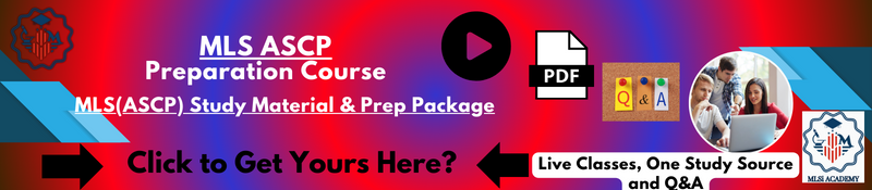 MLS ASCP Medical Laboratory Scientist Exam Prep by MLSIA