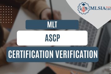 MLT ASCP Certification Verification by MLSIAcademy