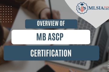 Overview of MB ASCP Certification by MLSIAcademy