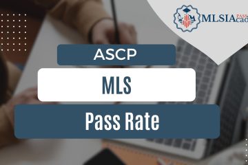 Pass Rate for the ASCP MLS by MLSIAcademy