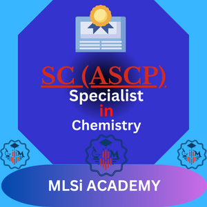 SC ASCP Specialist in Chemistry Certification by MLSIACADEMY ASCP Certification Types
