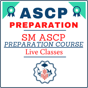 SM ASCP Exam Preparation Online Course & Study Guide