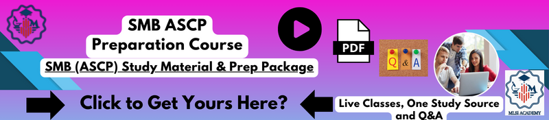 SMB ASCP Specialist in Molecular Biology Preparation Course by MLSIACADEMY